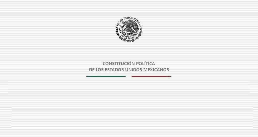 Constitución Política de los Estados Unidos Mexicanos actualizada